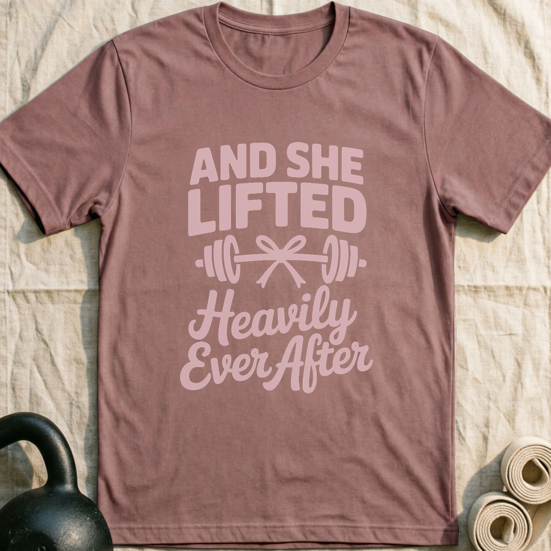 Lifted Heavily Ever After T-Shirt — Mauve
