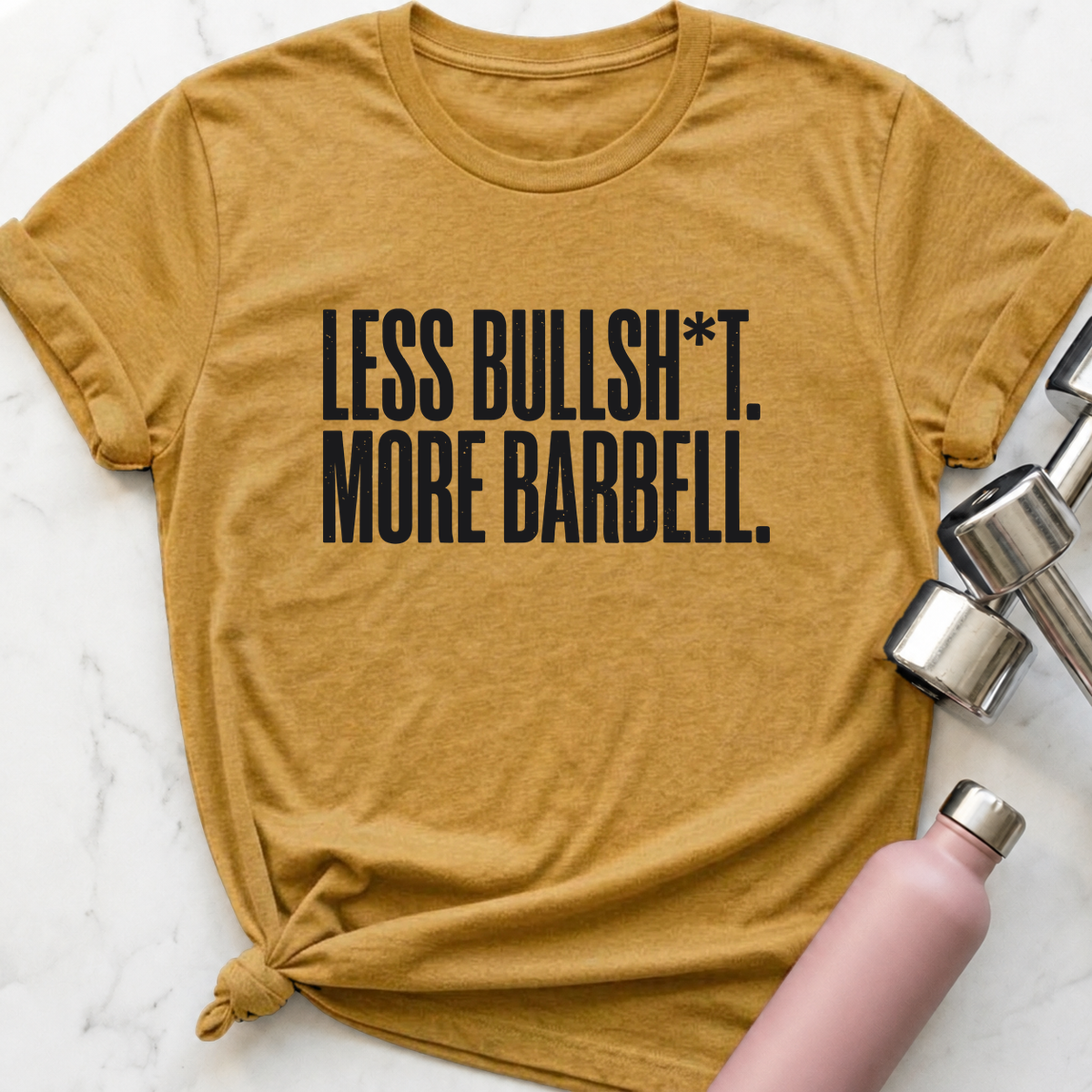 Less Bullsh*t More Barbell T-Shirt — Heather Mustard