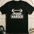 Push Harder T-Shirt — Black