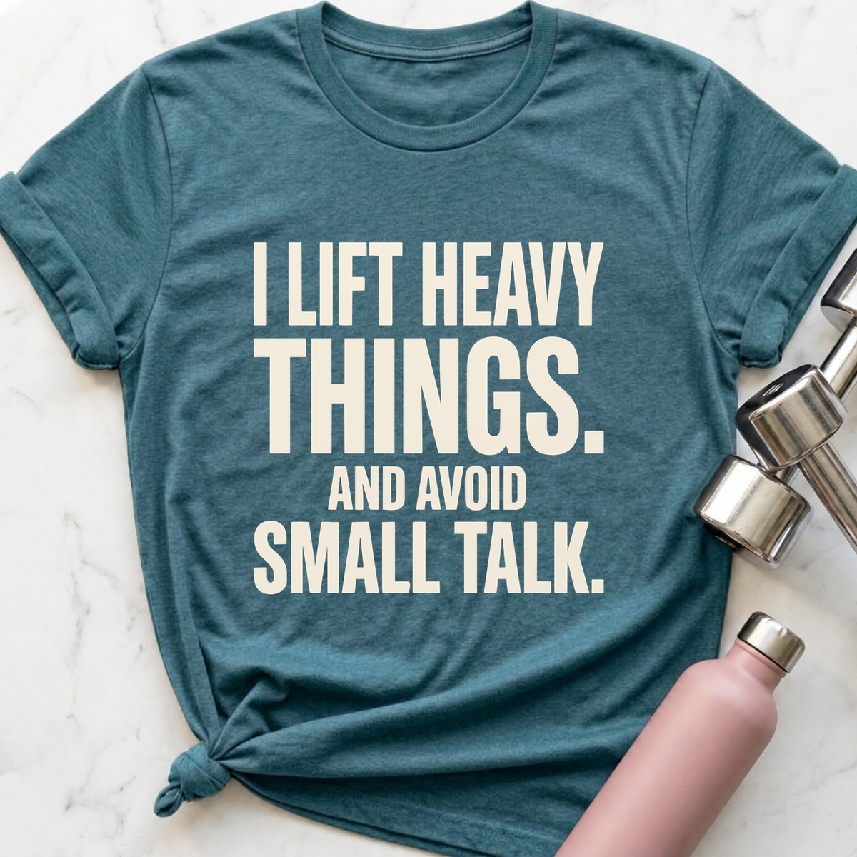 Heavy Things No Small Talk T-Shirt — Heather Deep Teal