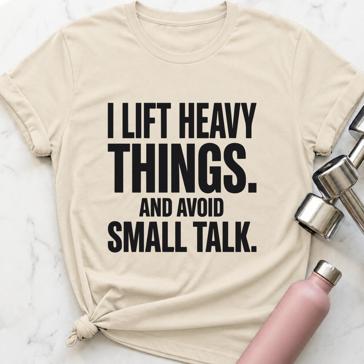 Heavy Things No Small Talk T-Shirt — Natural