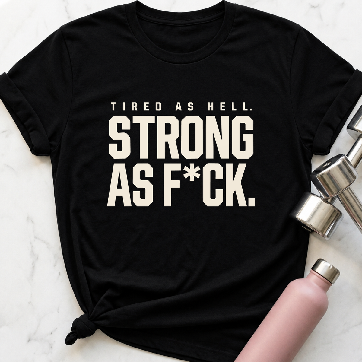 Strong As F*ck T-Shirt — Black