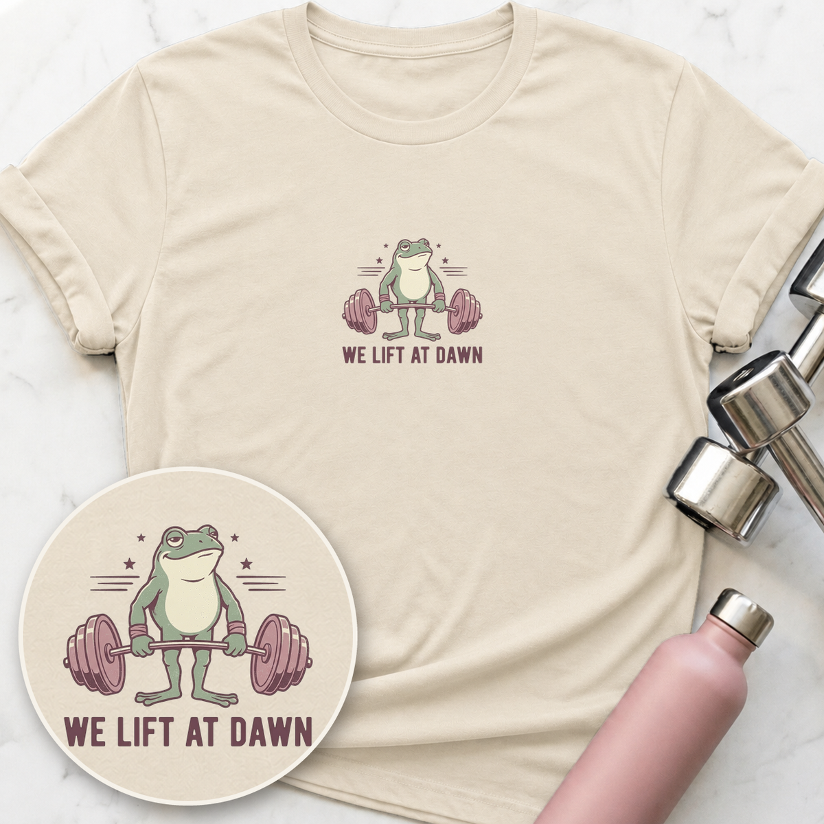 We Lift At Dawn T-Shirt — Natural