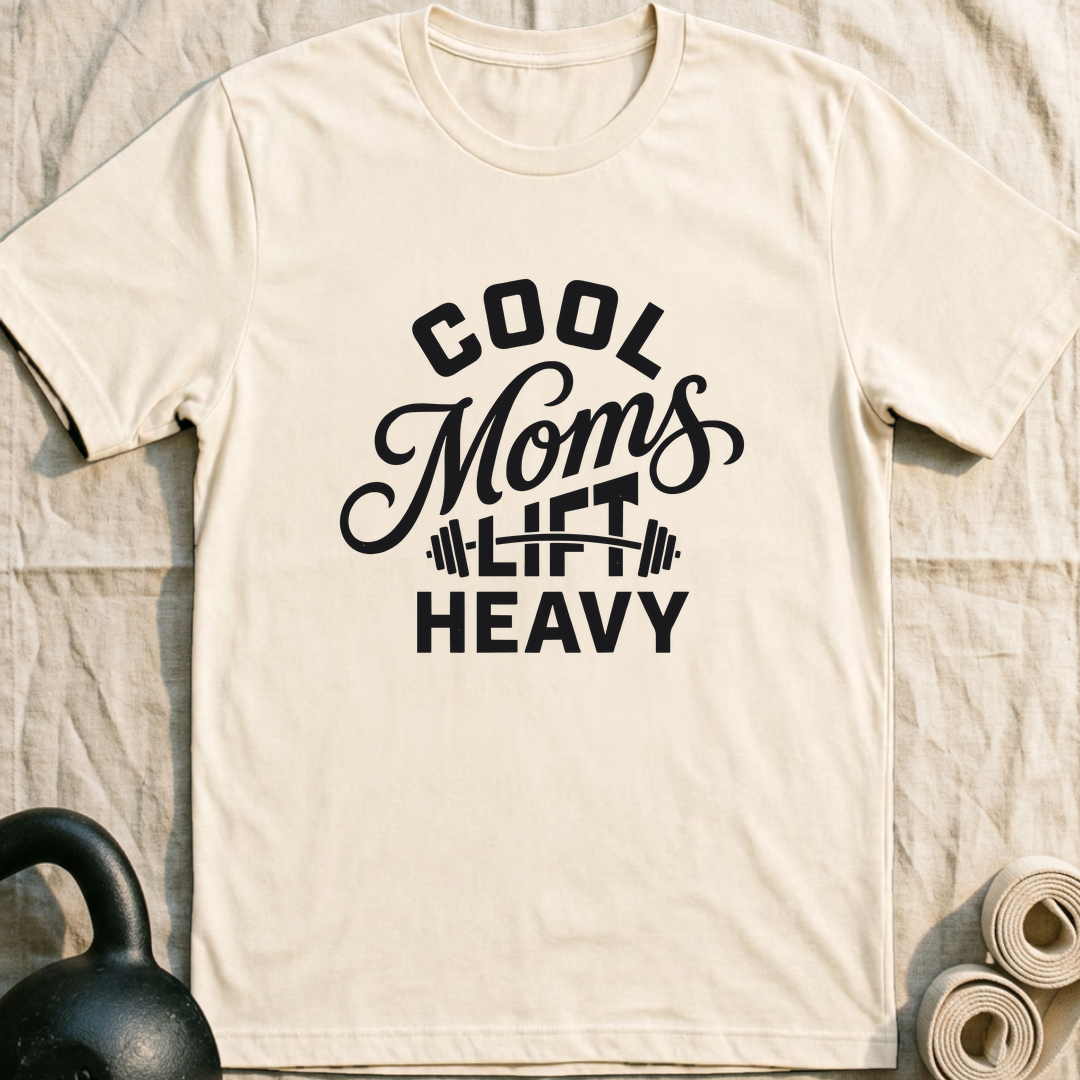 Cool Moms Lift Heavy Script T-Shirt — Natural