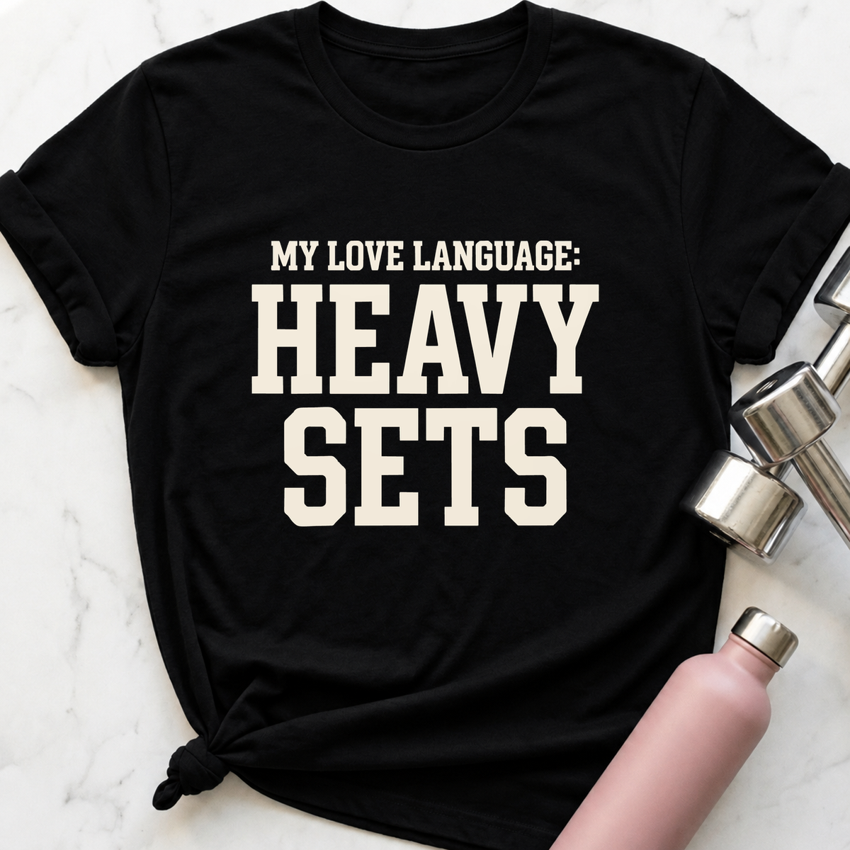 My Love Language Heavy Sets T-Shirt — Black