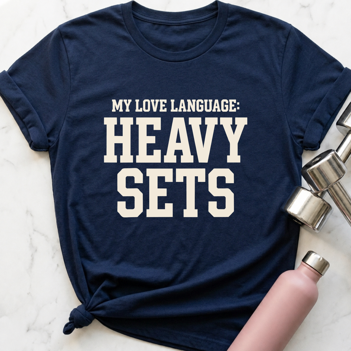 My Love Language Heavy Sets T-Shirt — Navy