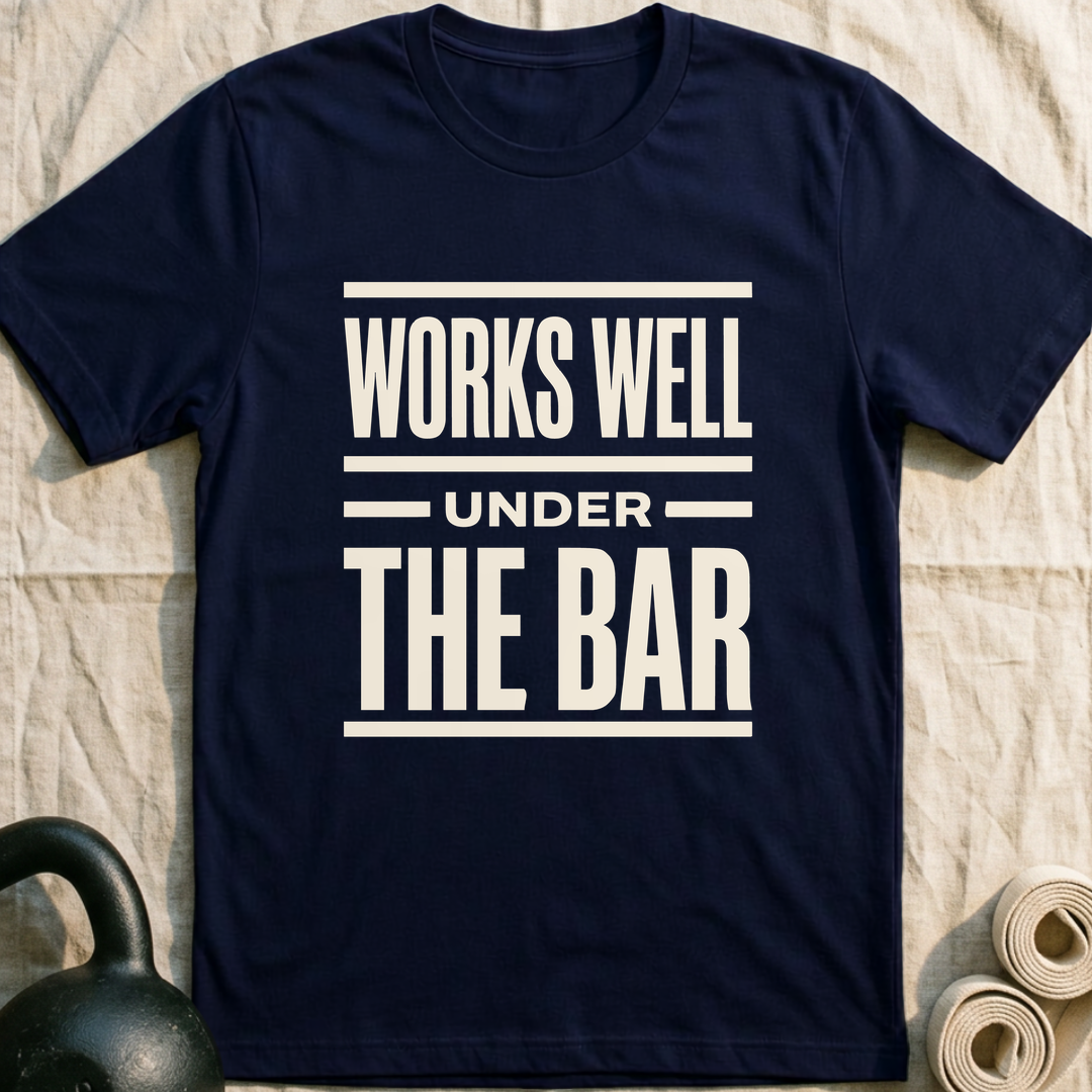 Works Well Under The Bar T-Shirt — Navy