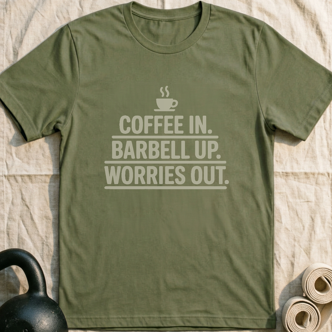 Coffee In Worries Out T-Shirt — Military Green