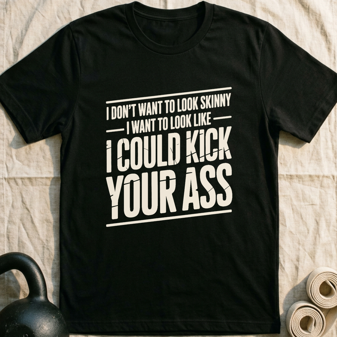 I Could Kick Your Ass Vintage T-Shirt — Black