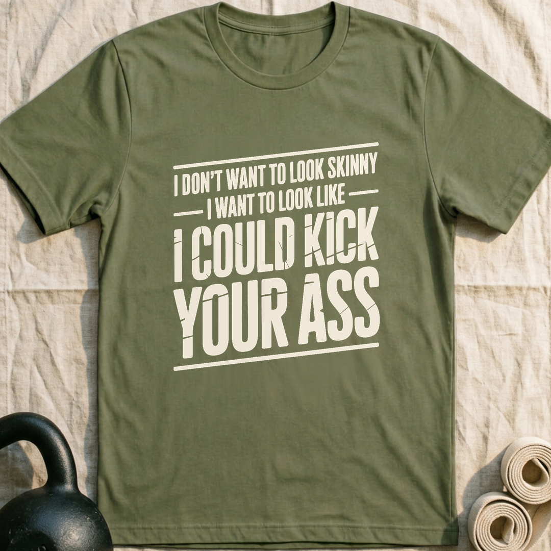 I Could Kick Your Ass Vintage T-Shirt — Military Green