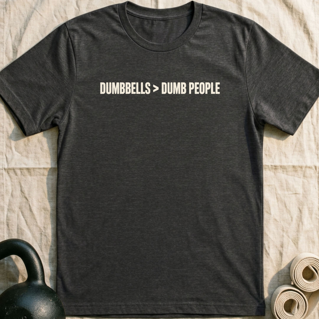 Dumbbells > Dumb People T-Shirt — Dark Grey Heather
