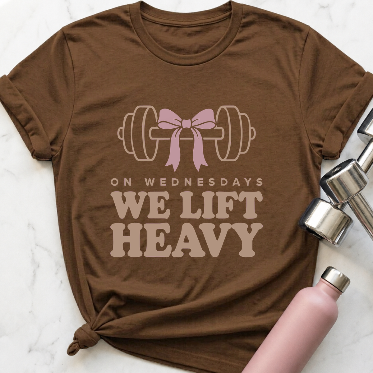 On Wednesdays We Lift Heavy T-Shirt — Heather Brown