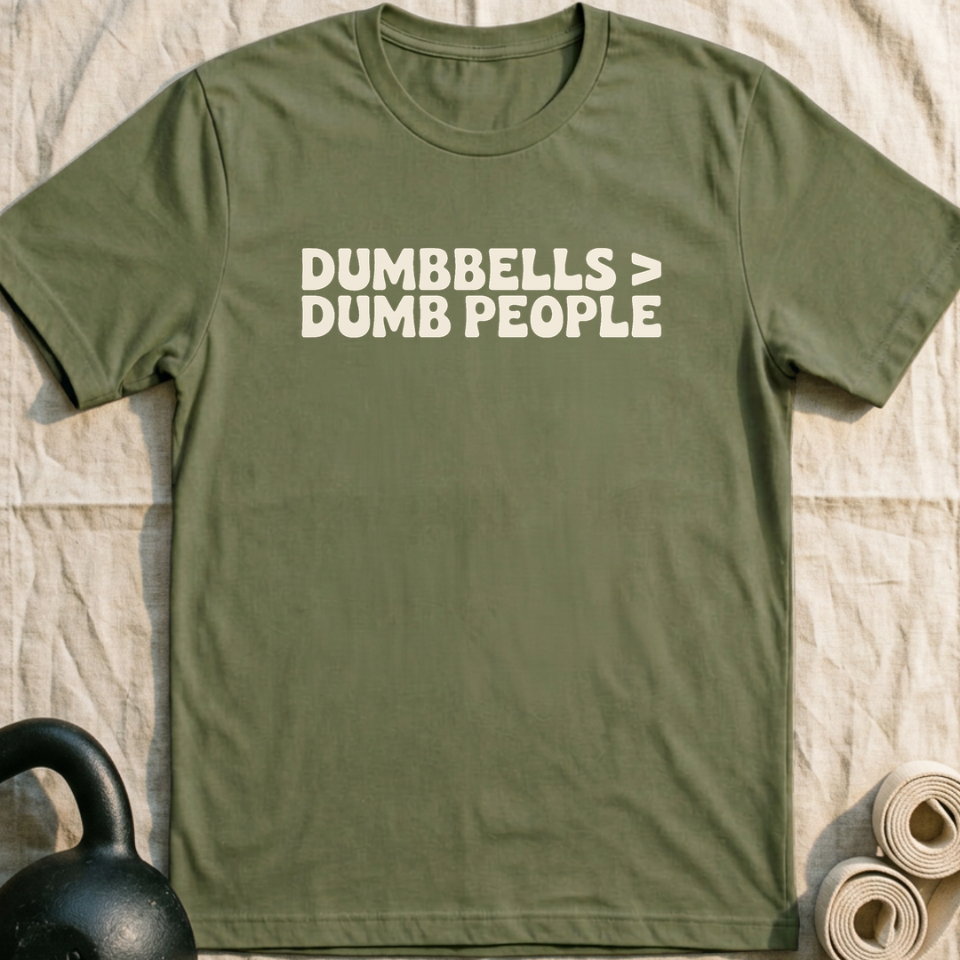 Dumbbells > Dumb People Bold T-Shirt — Military Green