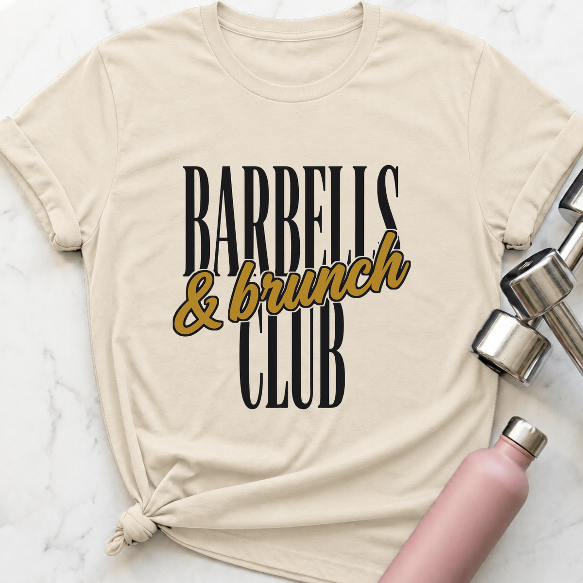Barbells And Brunch Club T-Shirt — Natural