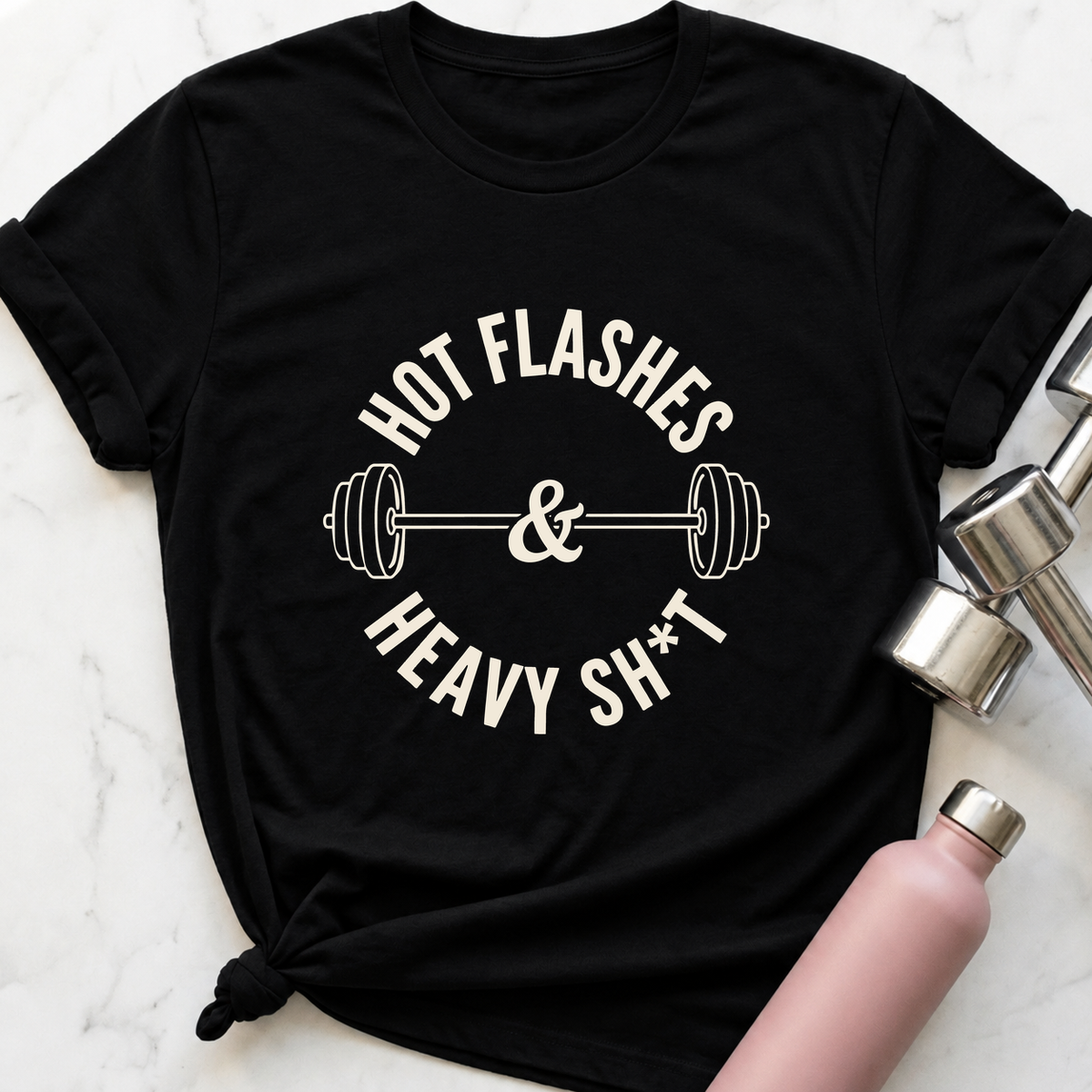 Hot Flashes And Heavy Sh*t T-Shirt — Black
