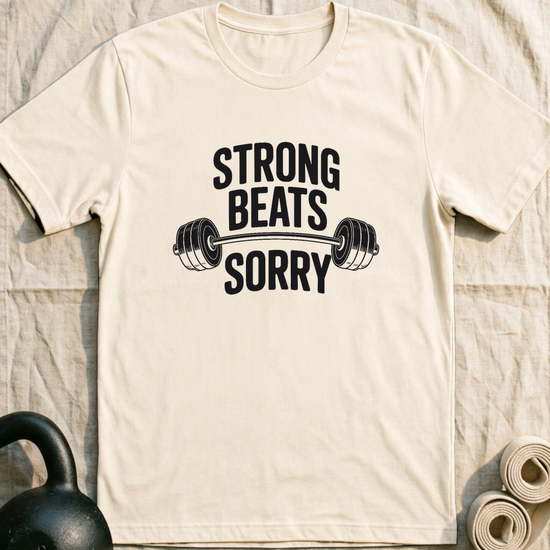 Strong Beats Sorry T-Shirt — Natural