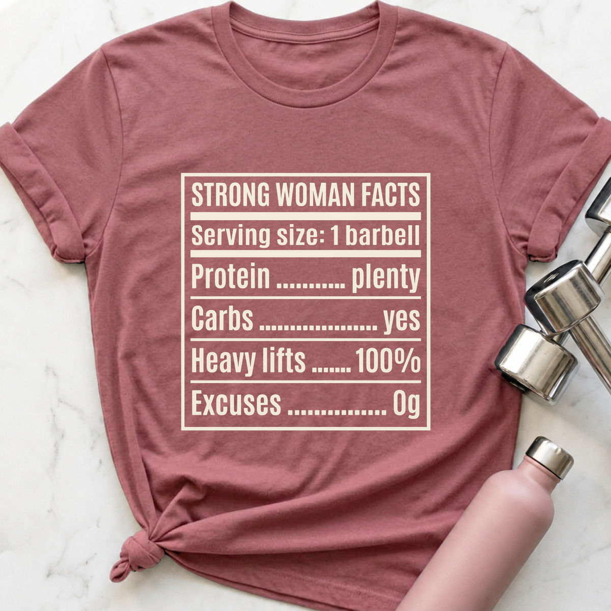 Strong Woman Facts T-Shirt — Mauve