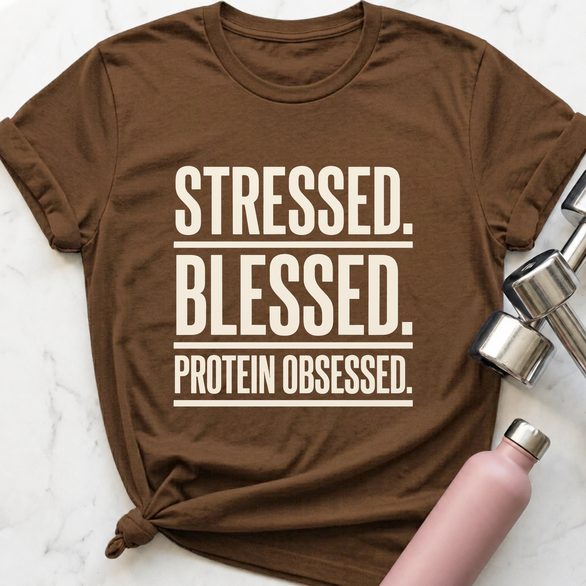 Stressed Blessed Protein Obsessed T-Shirt — Heather Brown