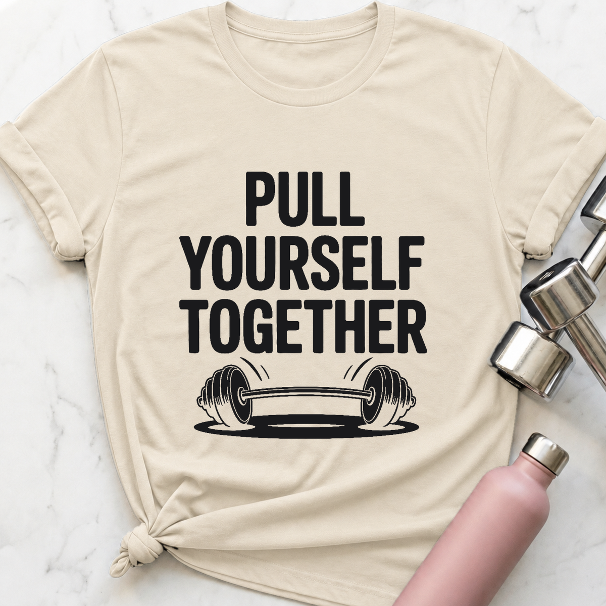 Pull Yourself Together T-Shirt — Natural