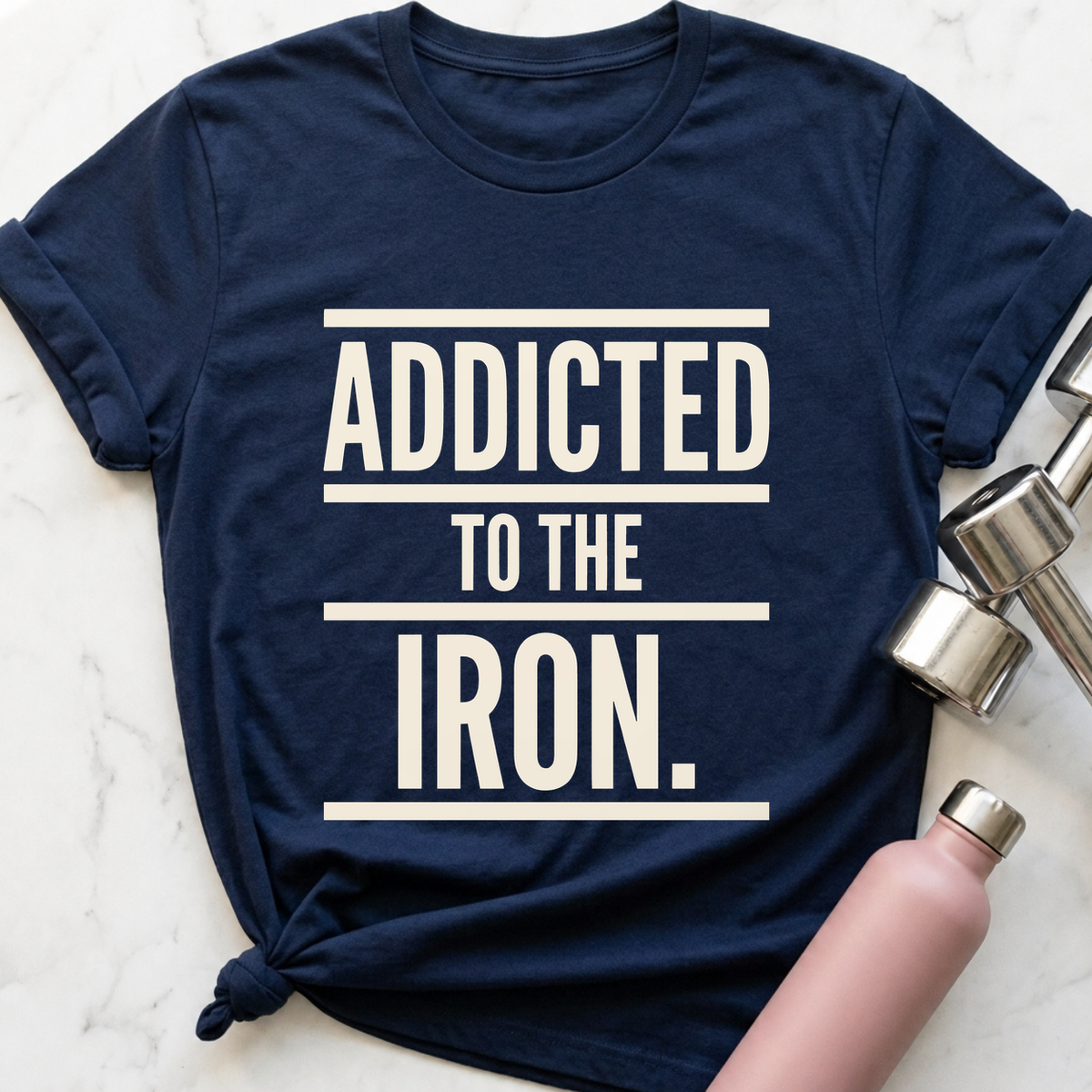 Addicted To The Iron T-Shirt — Navy