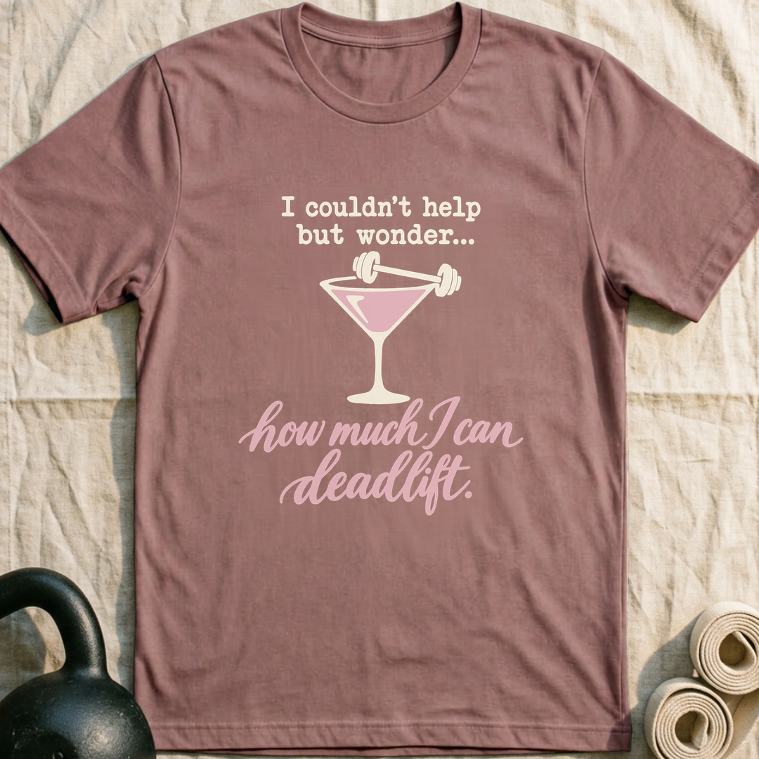 I Couldn't Help But Wonder Cocktail T-Shirt — Mauve