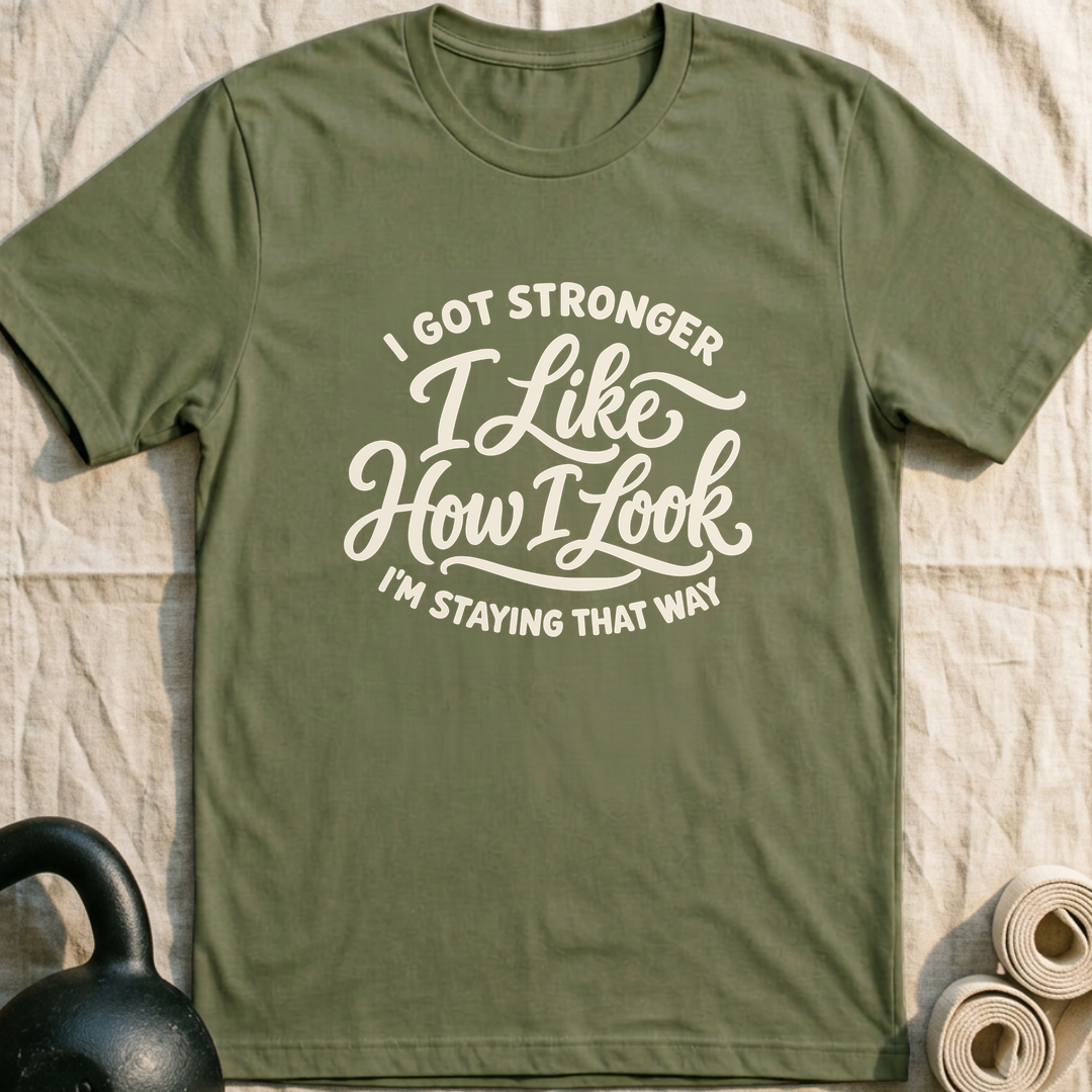 I Like How I Look T-Shirt — Military Green