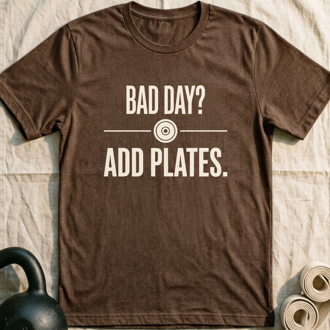 Bad Day Add Plates T-Shirt — Heather Brown