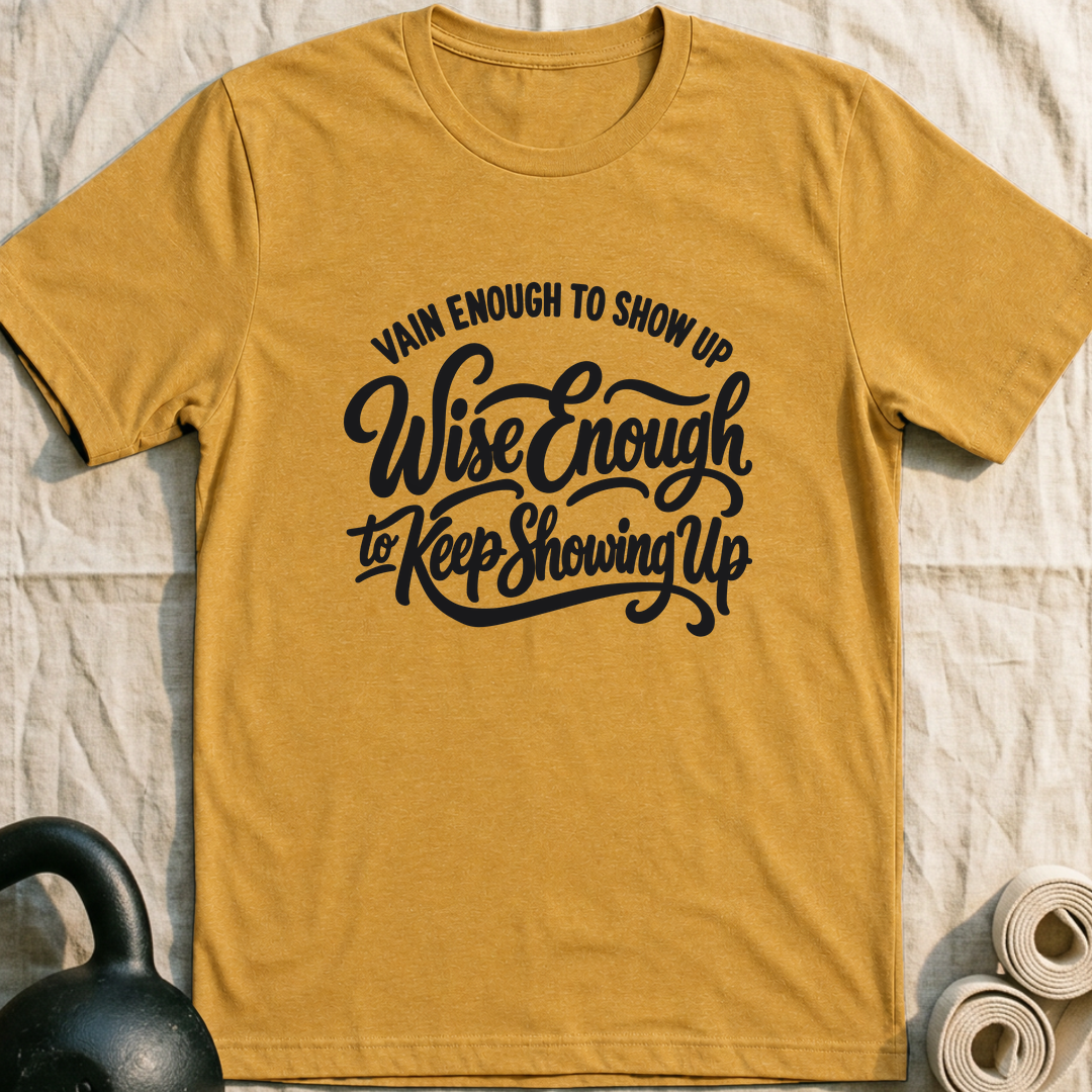 Vain Enough Wise Enough T-Shirt — Heather Mustard