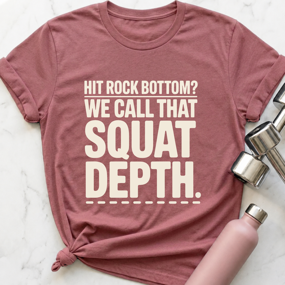 Rock Bottom Squat Depth T-Shirt — Mauve
