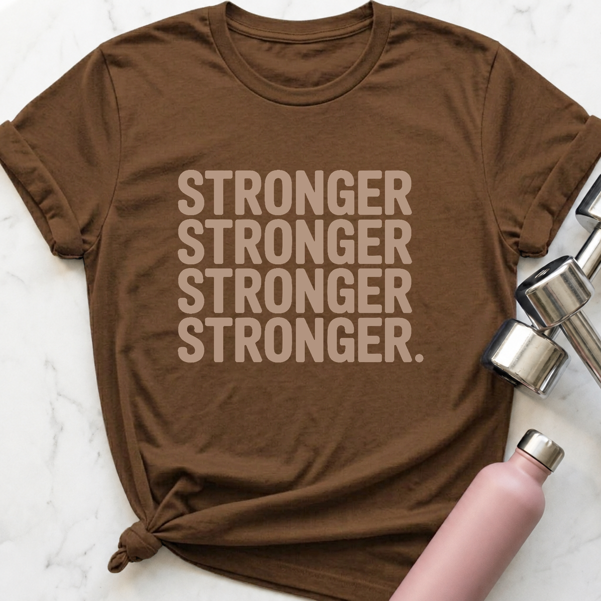 Stronger Stronger Stronger T-Shirt — Heather Brown