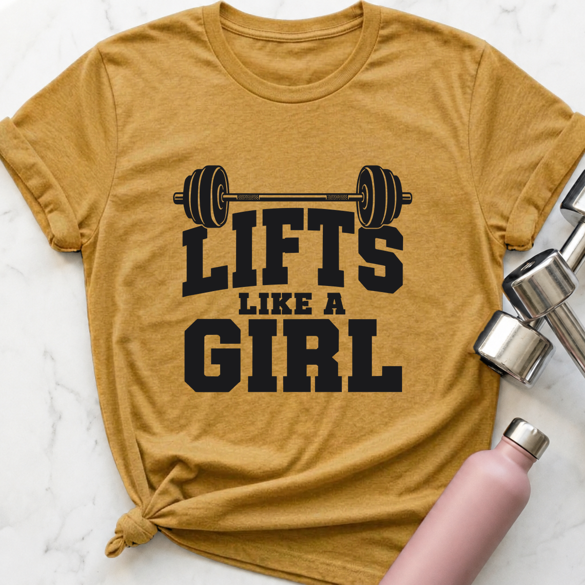 Lifts Like A Girl T-Shirt — Heather Mustard