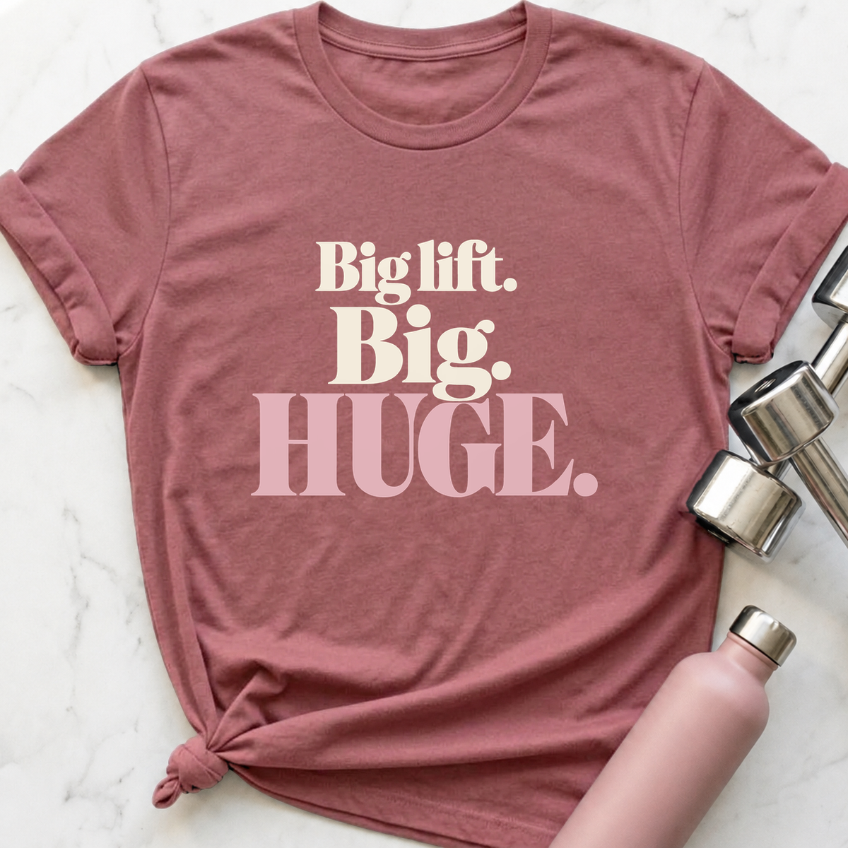 Big Lift Big Huge T-Shirt — Mauve
