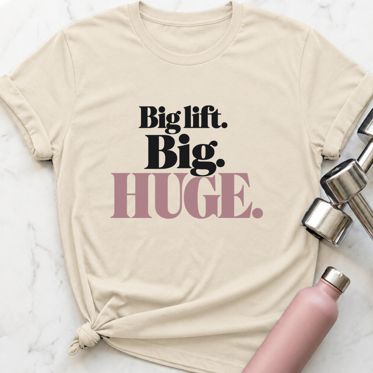 Big Lift Big Huge T-Shirt — Natural