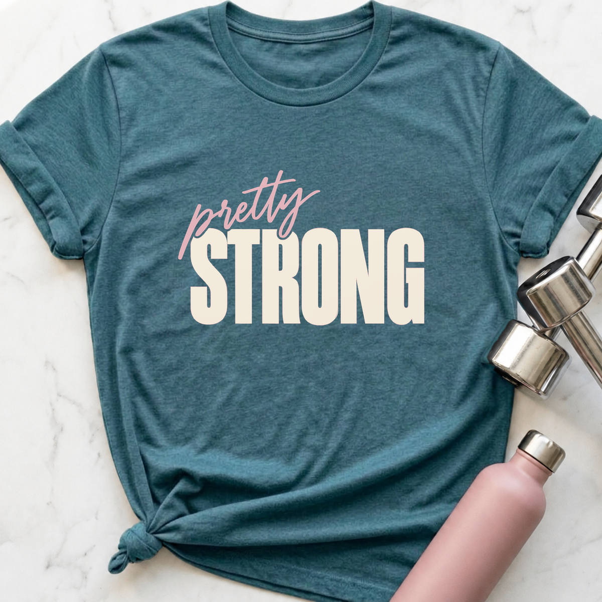 Pretty Strong T-Shirt — Heather Deep Teal