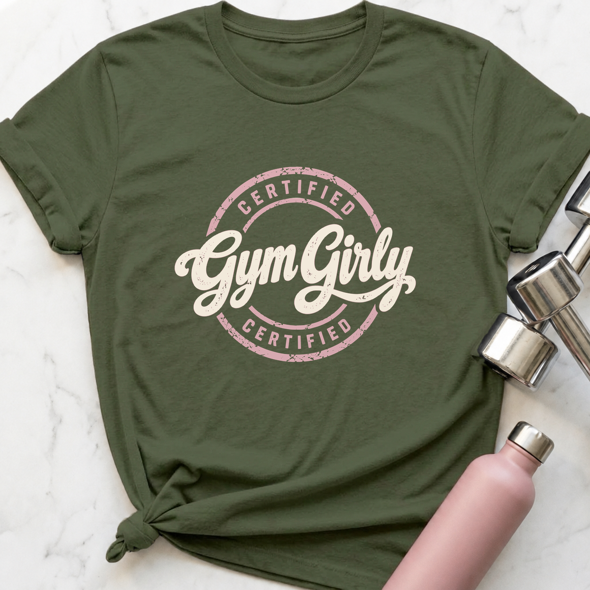 Certified Gym Girly T-Shirt — Military Green