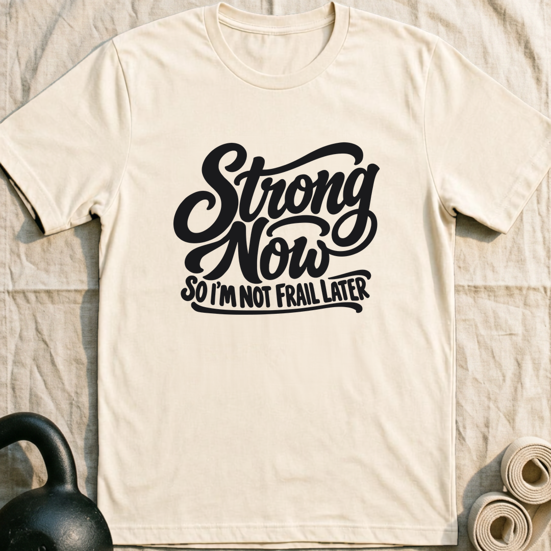 Not Frail Later T-Shirt — Natural