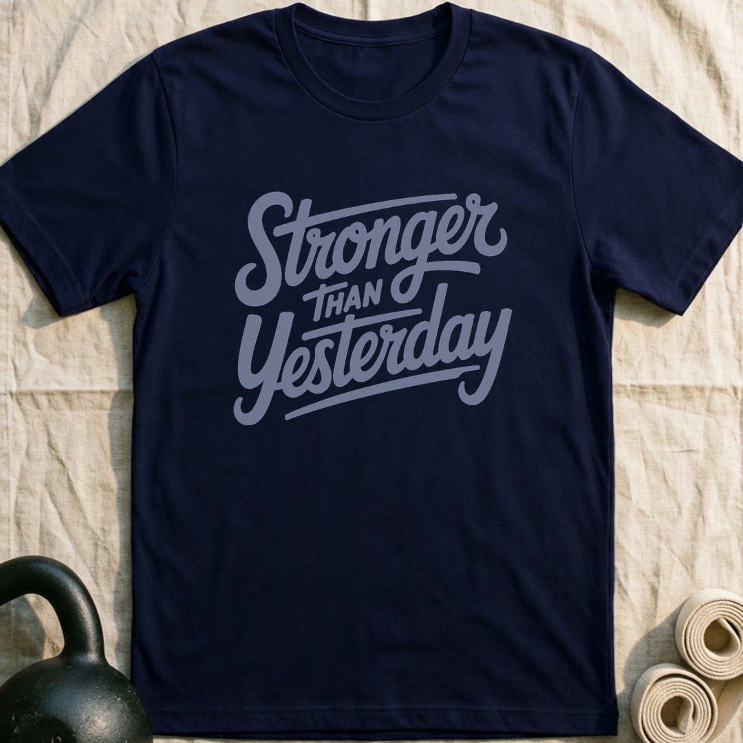 Stronger Than Yesterday T-Shirt — Navy