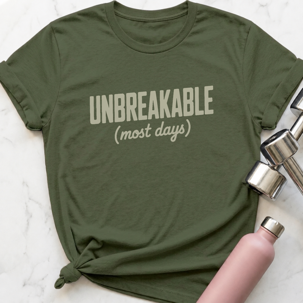 Unbreakable Most Days T-Shirt — Military Green