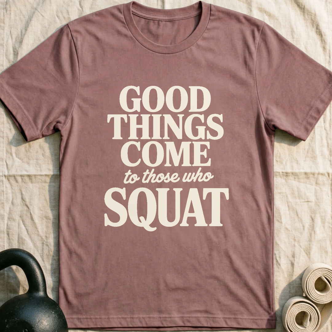 Good Things Come T-Shirt — Mauve